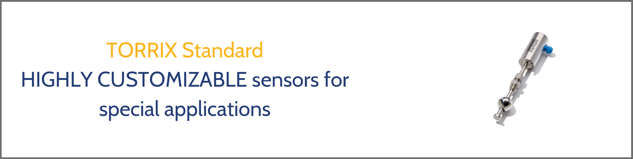 TORRIX Standard | FAFNIR GmbH
